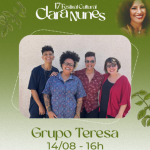 Grupo Teresa no 17ª Festival Cultural Clara Nunes (2022) em Caetanópolis/MG