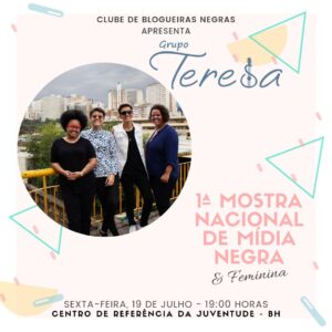 Grupo Teresa na 1ª Mostra Nacional de Mídia Negra e Feminina em 2019